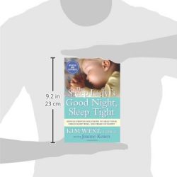 The Sleep Lady®'s Good Night, Sleep Tight: Gentle Proven Solutions to Help Your Child Sleep Well