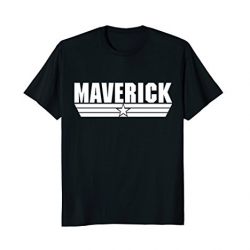 Be a Maverick T-Shirt
