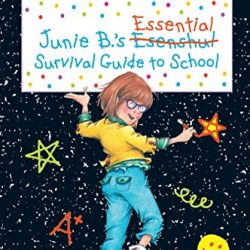 Junie B.'s Essential Survival Guide to School (Junie B. Jones)