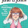 Junie B. Jones: These Puzzles Hurt My Brain! Book