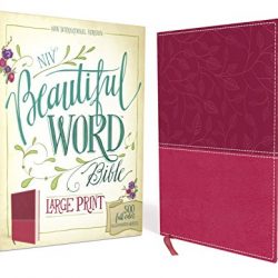 NIV, Beautiful Word Bible, Large Print, Leathersoft