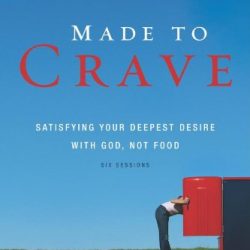 Made to Crave Participant's Guide: Satisfying Your Deepest Desire
