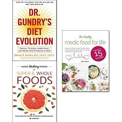 Dr. gundry's diet evolution, hidden healing powers of super & whole foods