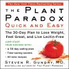 The Plant Paradox Quick and Easy: The 30-Day Plan to Lose Weight